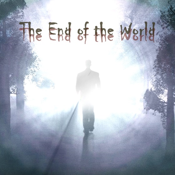 the End of the World